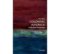 Colonial America: A Very Short Introduction