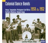 Colonial Dance Bands - Hugh Tracey by Eastern & Southern Africa - Field R (2006-07-24)