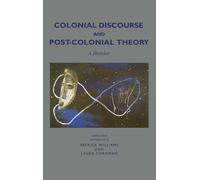 Colonial Discourse and Post-Colonial Theory: A Reader - Williams Patrick