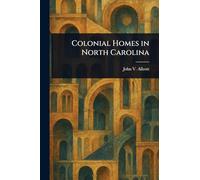 Colonial Homes in North Carolina