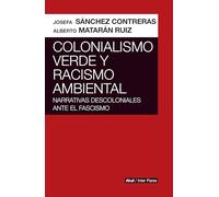 COLONIALISMO VERDE Y RACISMO AMBIENTAL