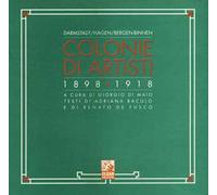 Colonie di artisti. Darmstadt, Hagen, Bergen-Binnen (1898-1918)