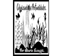 COLONIZANDO LAS PROFUNDIDADES.