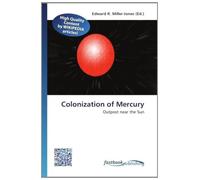 Colonization of Mercury: Outpost near the Sun