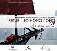 Colonna Maurizio & Bigazzi Luciana - Return To Hong Kong Live