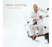 Colonna Nino - Il Meglio di Me