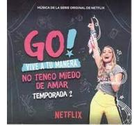 COLONNA SONORA CD GO VIVE A TU MANERA NO TENGO MIEDO DE AMAR STAGIONE 2 NUOV...