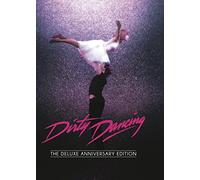 Colonna Sonora - Dirty Dancing: Deluxe Anniversary Edition