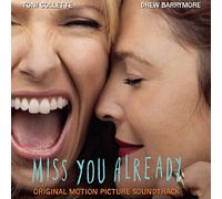 Colonna Sonora - Miss You Already (Original Motion Picture Soundtrack)