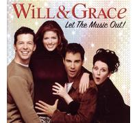 Colonna Sonora - Will & Grace: Let The Music Out!