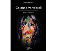 Colonne vertebrali. Poesie verticali