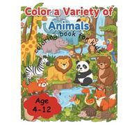 Color a Variety of Animals: Exciting Animal Coloring: Farm, Forest, and Ocean Creatures Adventure