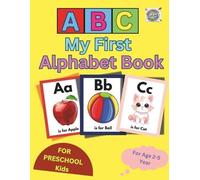 Color And Explo My First Alphabet Book for Kids Age 2-5 Years for Le (Tascabile)