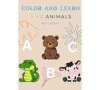 Color and Learn: A-Z Animals