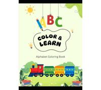 Color and Learn: Alphabet Coloring Book