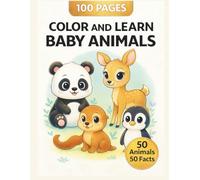 COLOR AND LEARN BABY ANIMALS