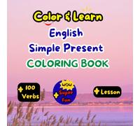 Color and Learn. English Present Tense. Coloring Book.