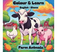Color and Learn English-Shona: Farm Animals