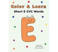 Color and Learn: Short E CVC Words