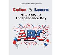 Color and Learn: The ABCs of Independence Day