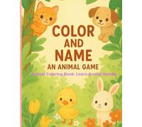 Color and Name, It’s an Animal Game!