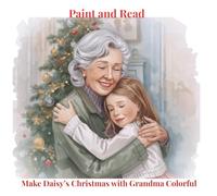 Color and Read Make Daisy's Christmas with grandma colorful