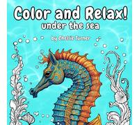 Color and Relax!: Under the Sea