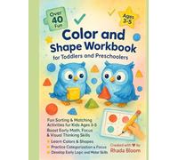 Color and Shape Workbook for Toddlers and Preschoolers: Fun Sorting & Matching Activities for Kids Ages 3-5 | Boost Early Math, Focus & Visual Thinking Skills