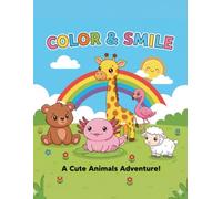 Color and Smile: A Cute Animals Adventure!