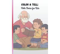 Color and Tell: Bible stories for kids