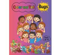 Color and Tell: Bugs: A Creative Coloring and Storytelling Book for Kids Ages 4-8