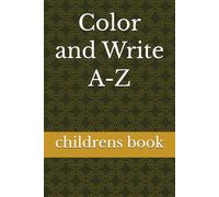 Color and Write A-Z
