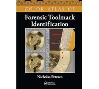 Color Atlas of Forensic Toolmark Identification