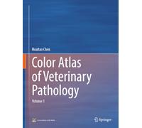 Color Atlas of Veterinary Pathology (1): Volume 1