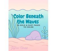 Color Beneath the Waves: Bold & Easy Coloring Book
