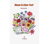 Color Bloom and Fun: Coloring book