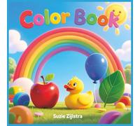Color Book: A Fun and Interactive Guide to Learning Colors for Toddlers and Preschoolers | 8.5 x 8.5 inches | 44 pages | make learning fun