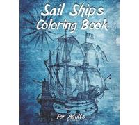 Color Box Sail Ships Coloring Book For Adults (Tascabile) Ships Activity Book