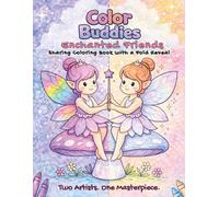 Color Buddies: Fairy Tale Friends: A Sharing Coloring Book for Two Kids | Fold & Reveal Surprise Pages for Twins, Siblings & Friends