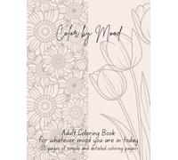 Color by Mood: Adult Coloring Book