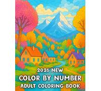 Color By Number 2026 New Adult Coloring Book: Large Print Color By Number Coloring Book Easy 100 Pages Color By Number Adult Coloring Book of ... Butterfly, Animals, Landscape and Much More.
