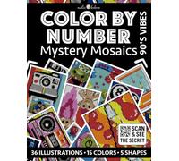 Color by Number: 90's Vibes | Mystery Mosaics Coloring Book for Adults | Black Background Edition: Color Quest with Circle, Square, Triangle, Diamond, Hexagon | 90s Nostalgia