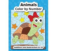 Color by Number Addition and subtraction to 10: Math Coloring Book