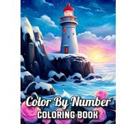 Color By Number Adult Coloring Book: Easy 100-Page Color by Number Adult Coloring Book Butterflies, Animals, Landscapes, Flowers, Christmas, Autumn, Easter, and More