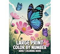 Color By Number Adult Coloring book: Relaxing Numbered Designs for Mindfulness, Focus, and Stress Relief