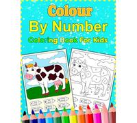 Color By Number Animals Coloring Book for Kids Ages 3-6: Fun and Educational Animal Coloring Pages with English and French Color Names