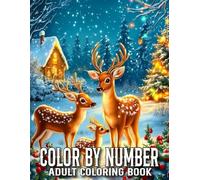 Color By Number Coloring Book For Adult: Large Print Designs Color By Number Coloring Book For Adult of Flowers, Birds, Butterfly, Nature, Landscapes, Animals And More....