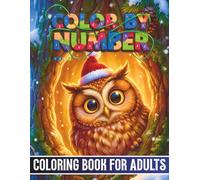 Color by Number Coloring Book for Adults: Relaxing Color by Number Coloring Book for Adults, Large Print Calming Designs to Reduce Stress and Anxiety with Nature, Animals and Floral Scenes