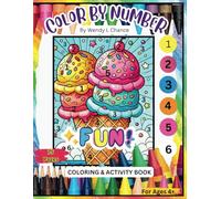 COLOR BY NUMBER FUN!: COLORING & ACTIVITY BOOK