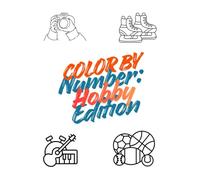 Color By Number: Hobby Edition